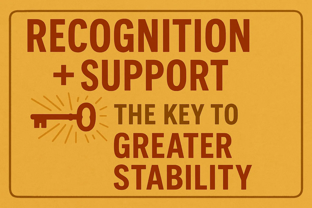 Retro typographic poster with the message: Recognition + support = the key to better stability.